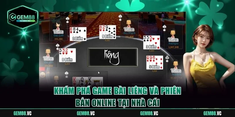 Khám phá game bài Liêng